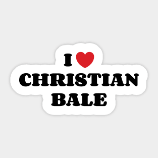 I Heart Christian Bale v2 Sticker